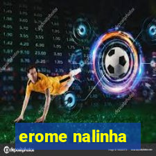 erome nalinha